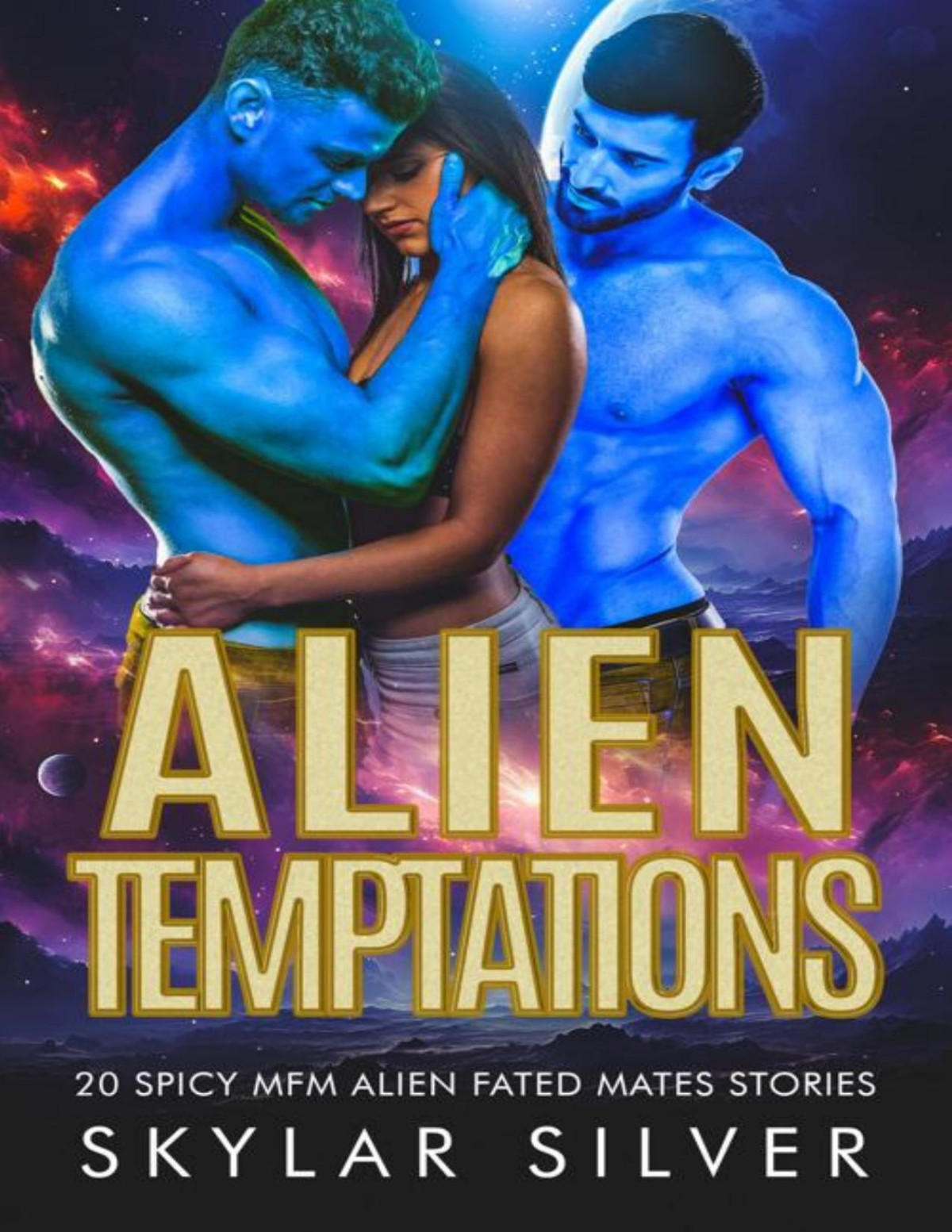 Alien Temptations 20 Spicy Mfm Alien Fated Mates Stories Skylar Silver