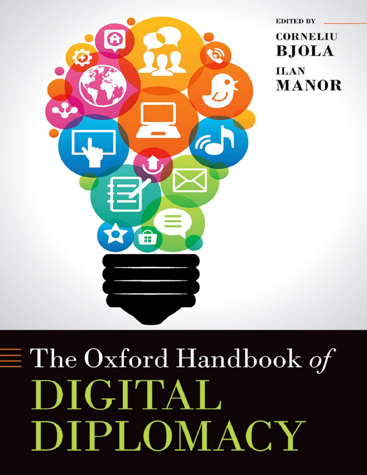 The Oxford Handbook Of Digital Diplomacy 1st Corneliu Bjola Ilan Manor