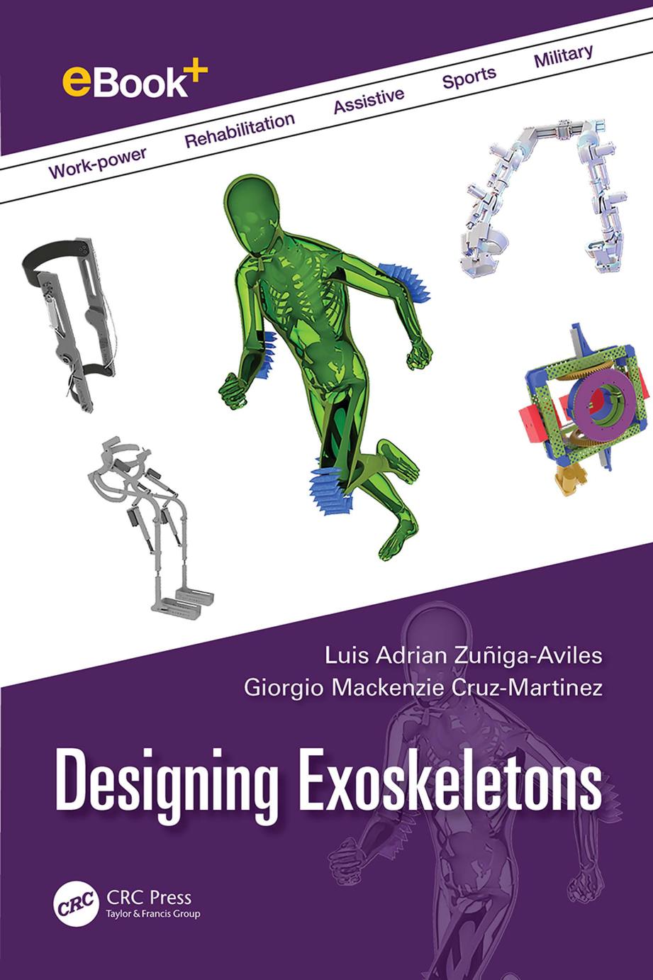 Designing Exoskeletons Luis Adrian Zuñigaaviles Giorgio Mackenzie Cruzmartinez