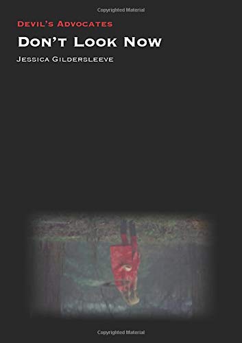 Dont Look Now Devils Advocates Gildersleeve Jessica