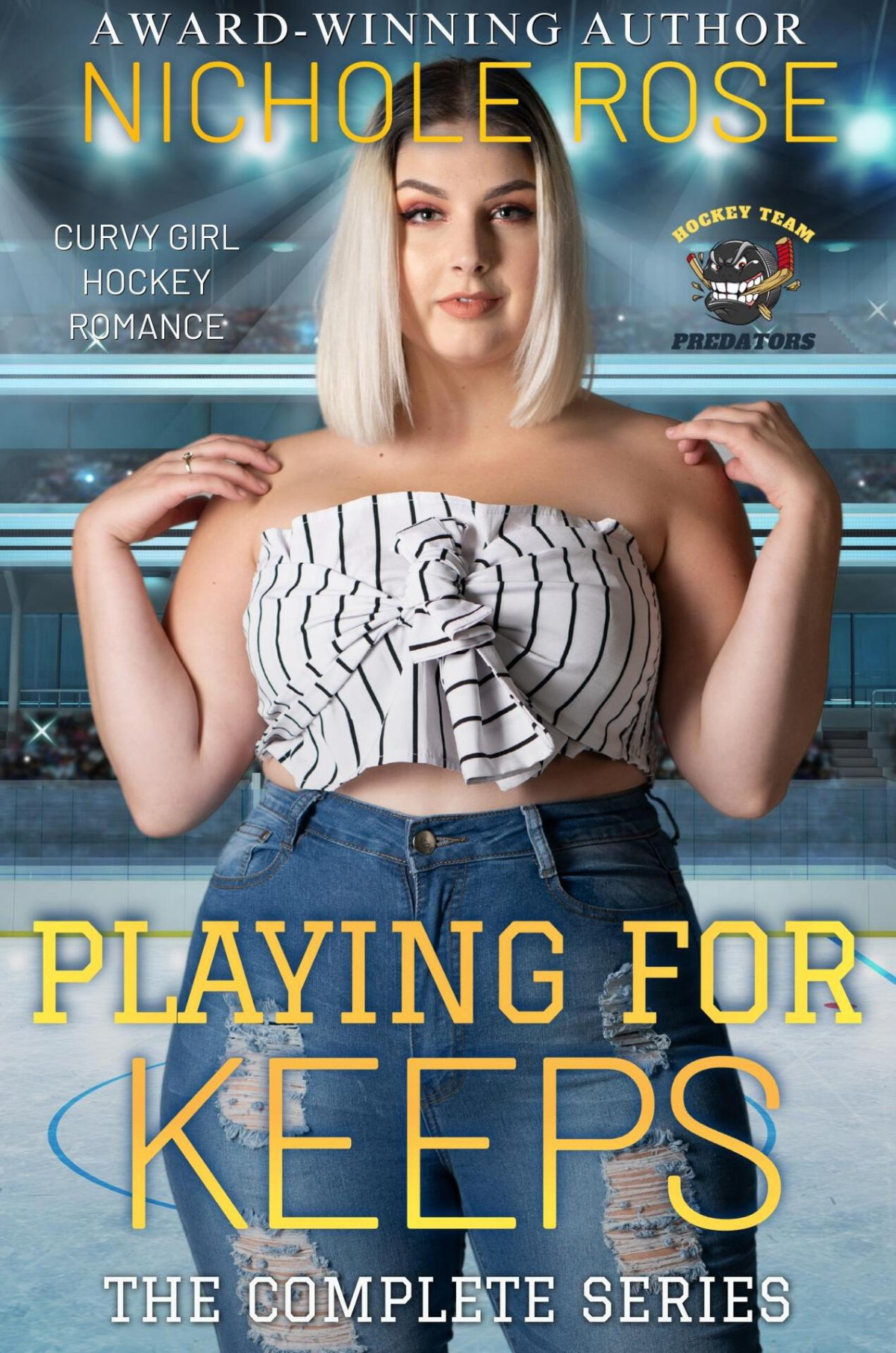 Playing For Keeps The Complete Series 1st Nichole Rose