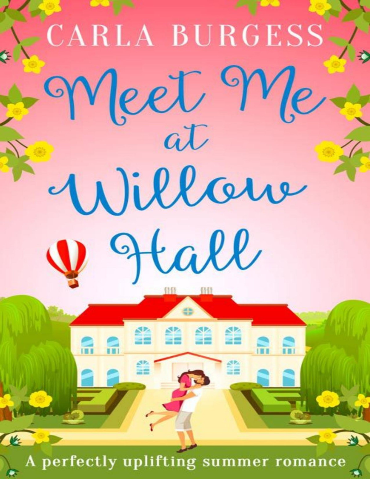 Meet Me At Willow Hall Carla Burgess