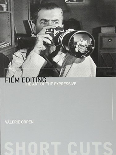 Film Editing The Art Of The Expressive Short Cuts Orpen Valerie
