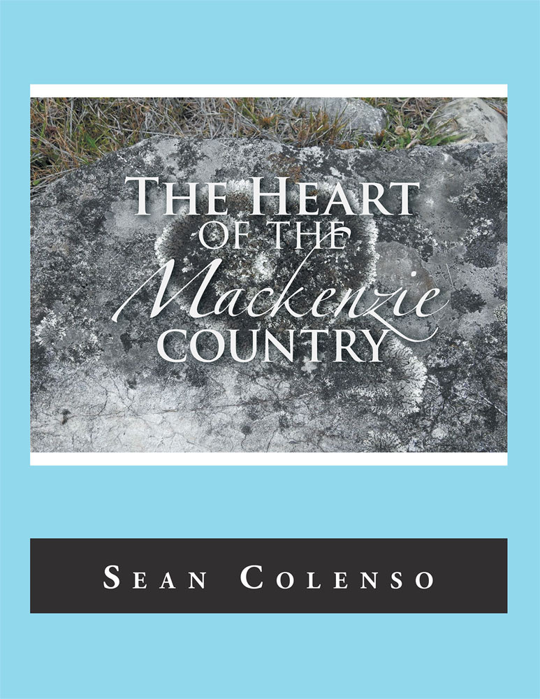The Heart Of The Mackenzie Country Sean Colenso