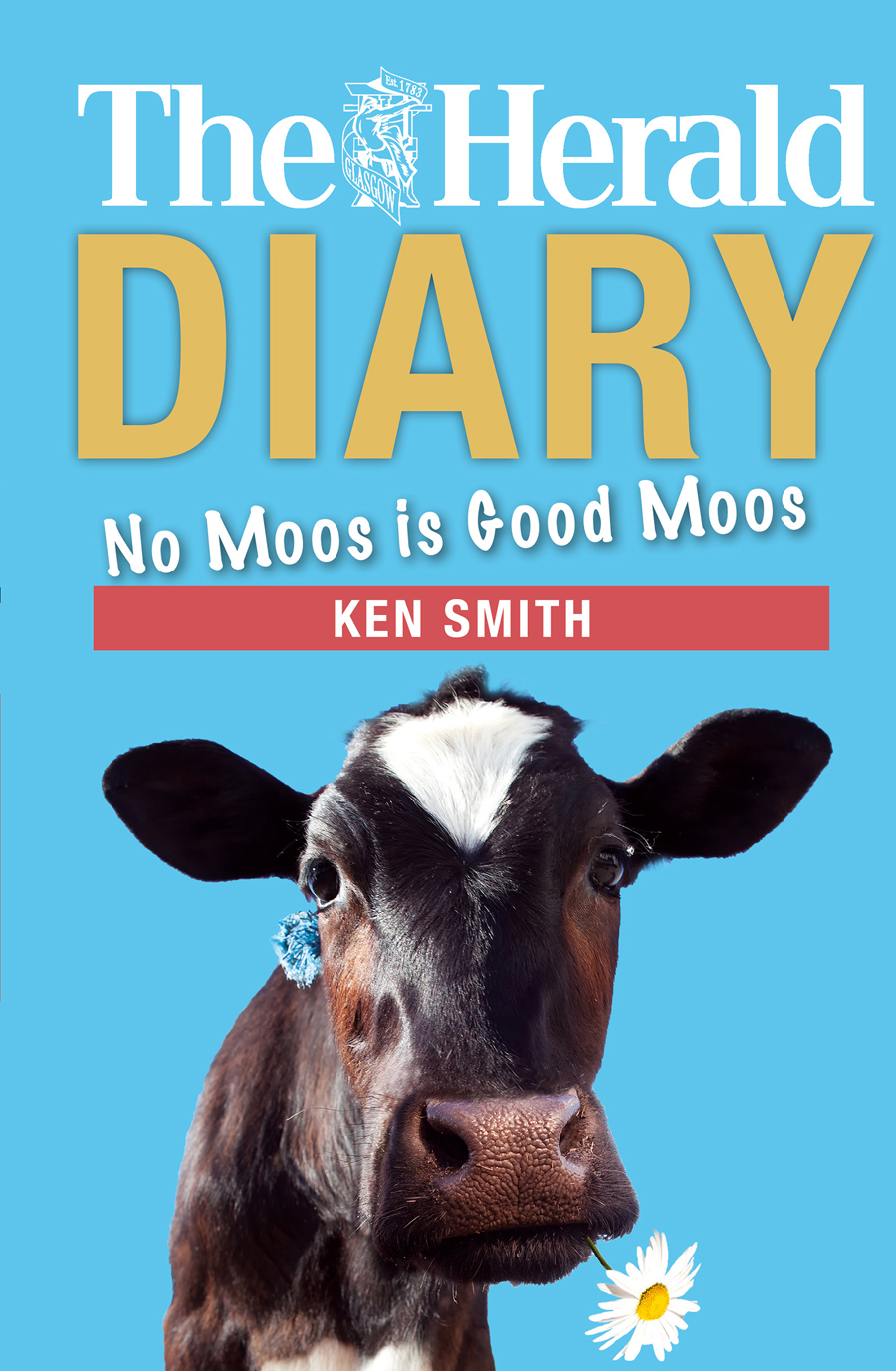 The Herald Diary 2018 No Moos Is Good Moos None Smith Ken