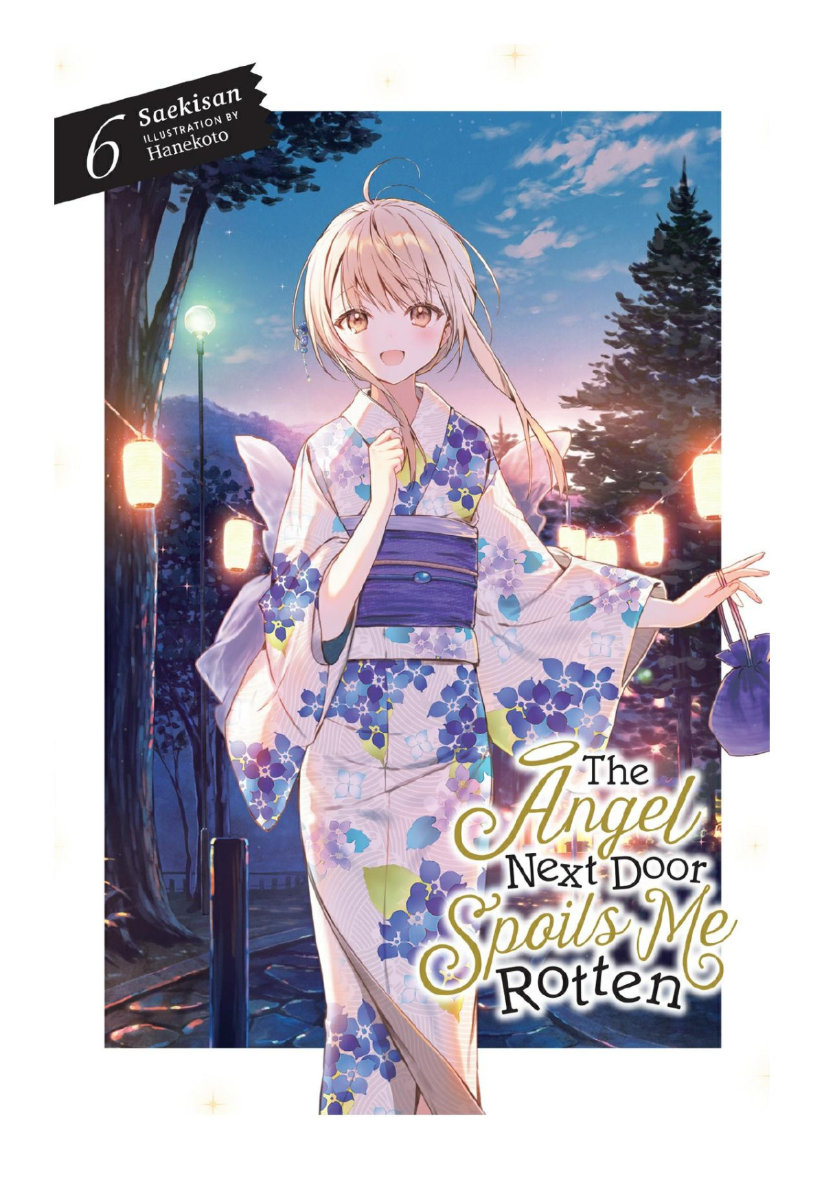 The Angel Next Door Spoils Me Rotten Vol 06 Saekisan Hanekoto