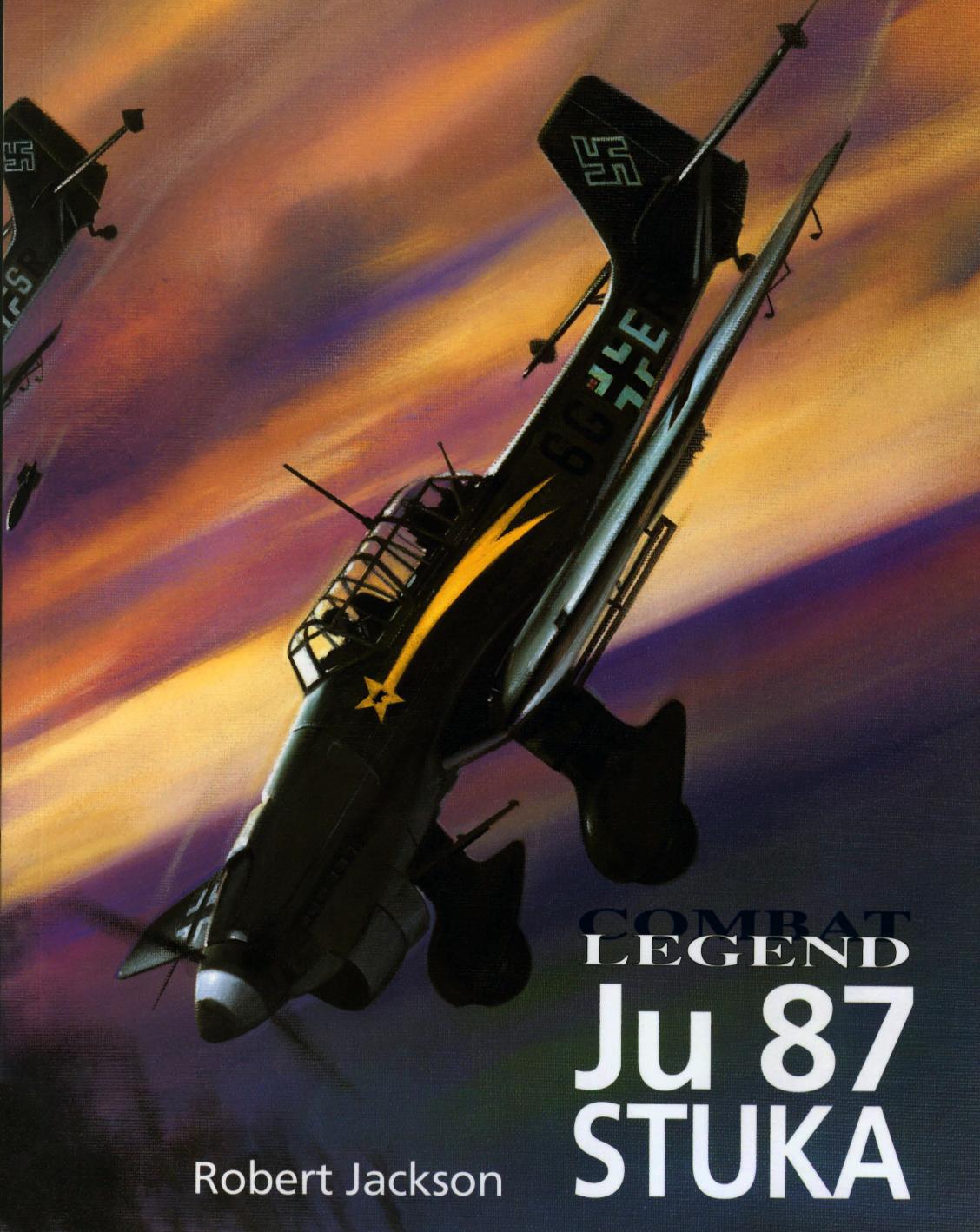 Combat Legends Ju 87 Stuka 1st Edition Robert Jackson