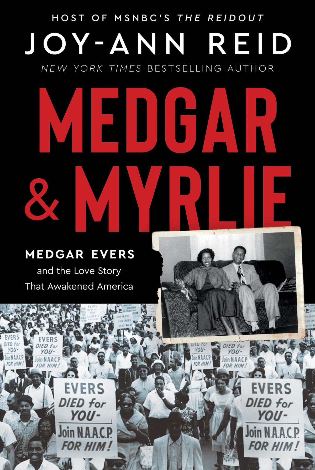 Medgar And Myrlie Medgar Evers And The Love Story That Awakened America Joyann Reid