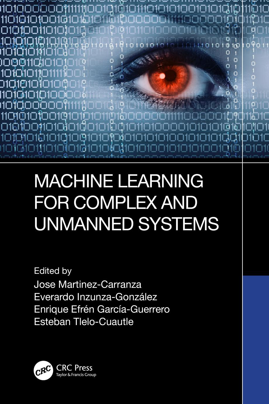 Machine Learning For Complex And Unmanned Systems 1st Edition Esteban Tlelocuautle