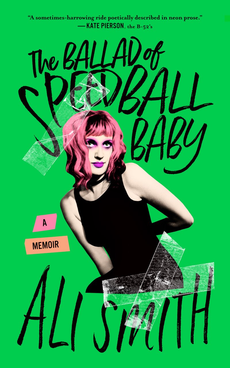 The Ballad Of Speedball Baby Ali Smith