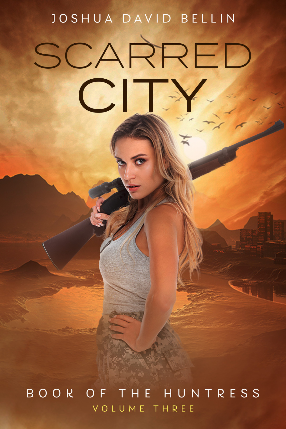 Scarred City Book Of The Huntress 3 Joshua David Bellin