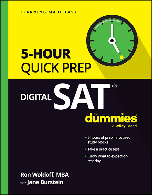 Digital Sat 5hour Quick Prep For Dummies Ron Woldoff Jane Burstein