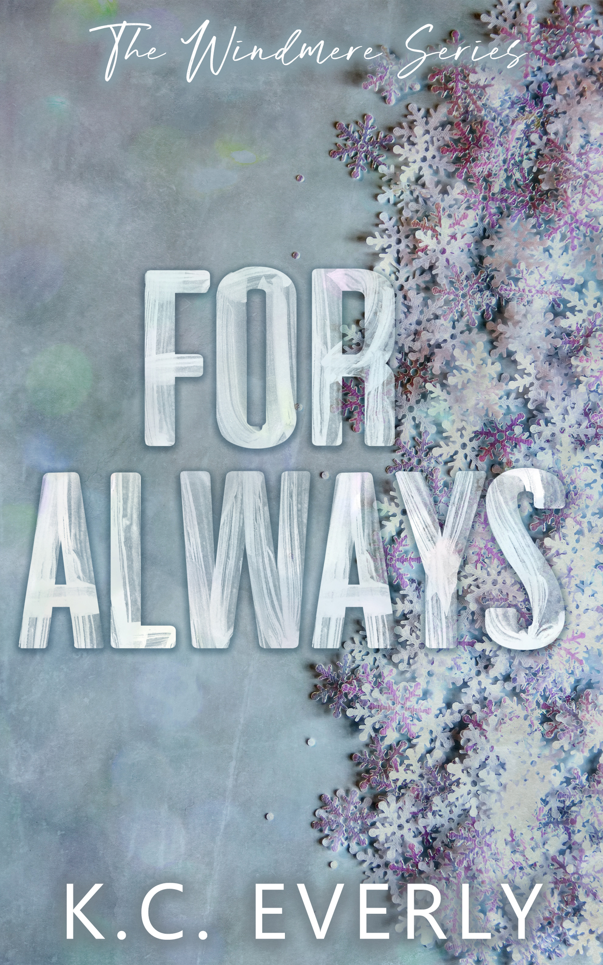 For Always Kc Everly