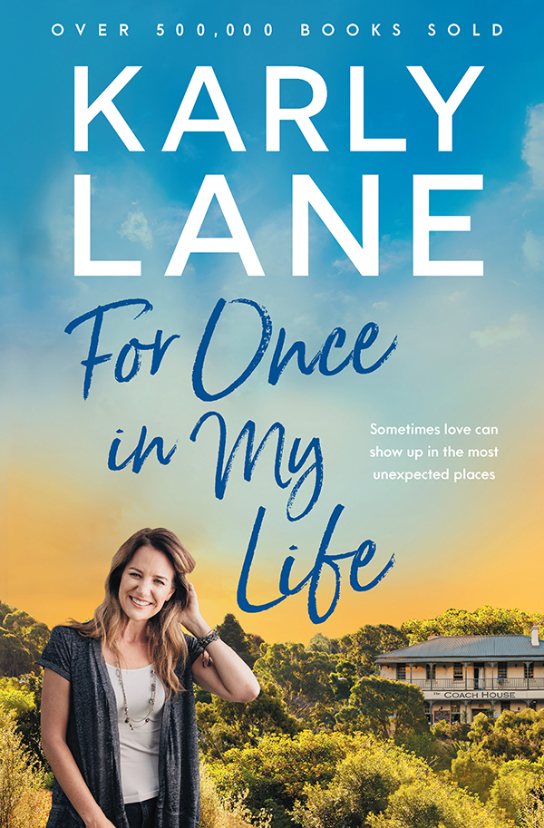 For Once In My Life Karly Lane