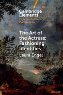 The Art Of The Actress Elements In Eighteenthcentury Connections Engel