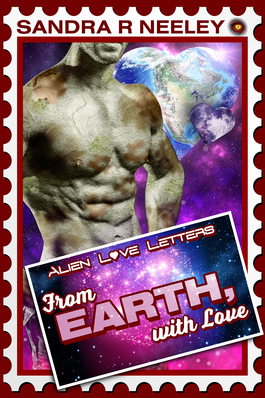 From Earth With Love Alien Love Letters Sandra R Neeley