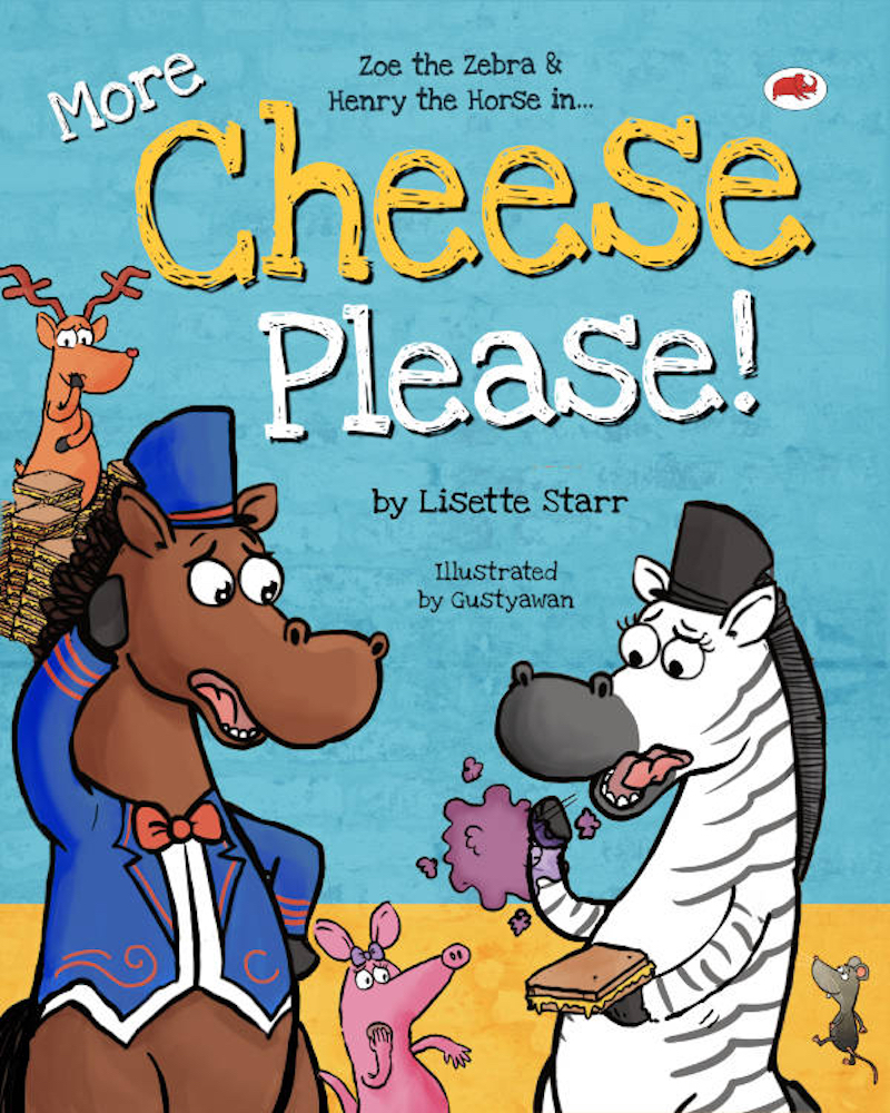 More Cheese Please Zoe The Zebra And Henry The Horse In Red Beetle Childrens Picture Books Ages 38 Starr