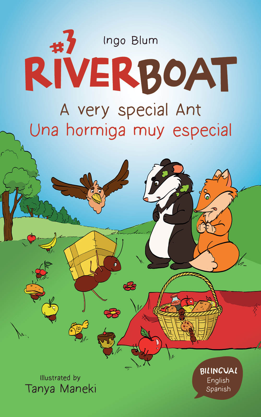 Riverboat A Very Special Ant Una Hormiga Muy Especial Bilingual Childrens Picture Book English Spanish Riverboat Adventures Spanish 3 Ingo Blum
