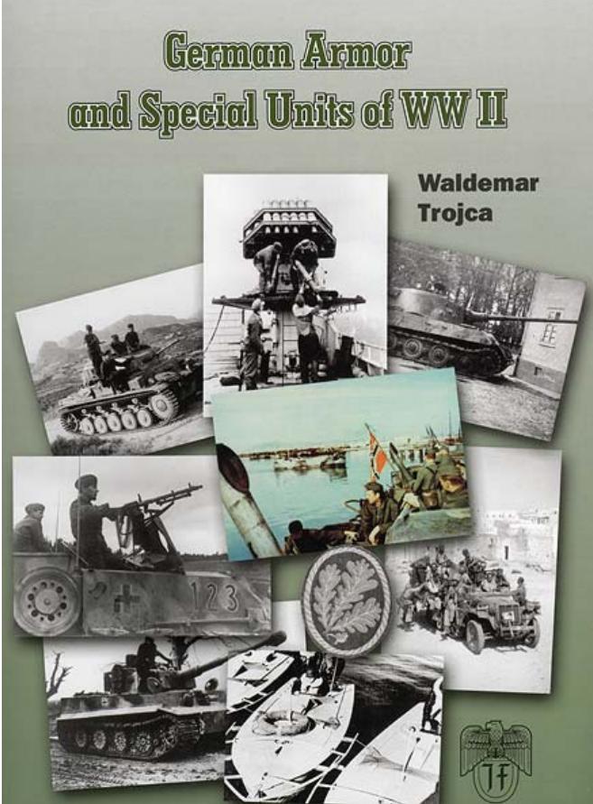 German Armour And Special Units Of World War Ii Waldemar Trojca