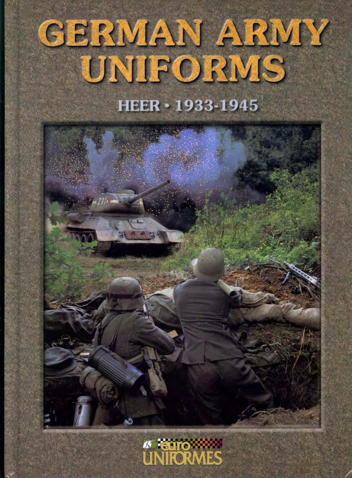 German Army Uniforms Of The Heer 193345 1st Edition Ricardo Cardona