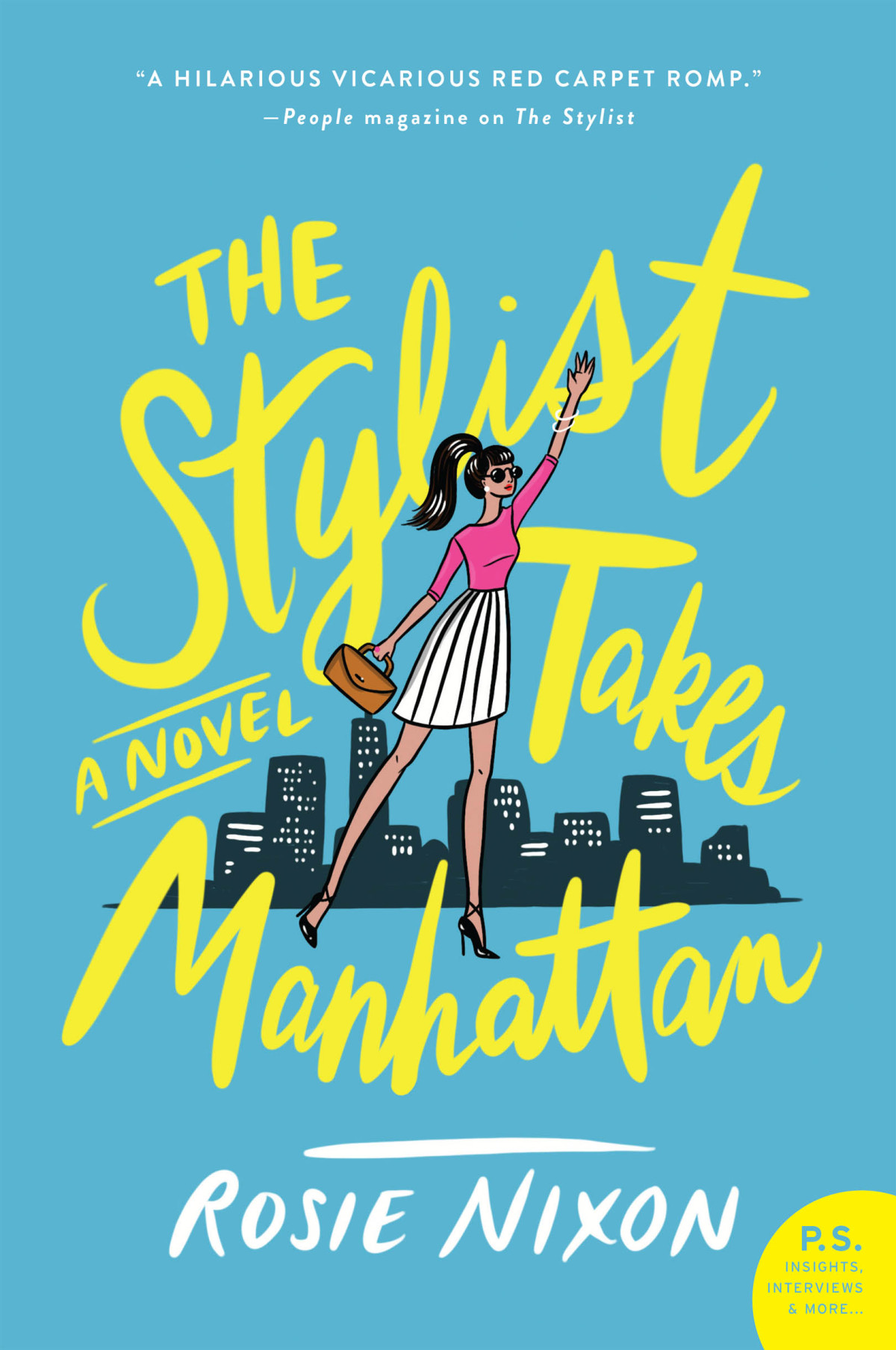 The Stylist Takes Manhattan Rosie Nixon