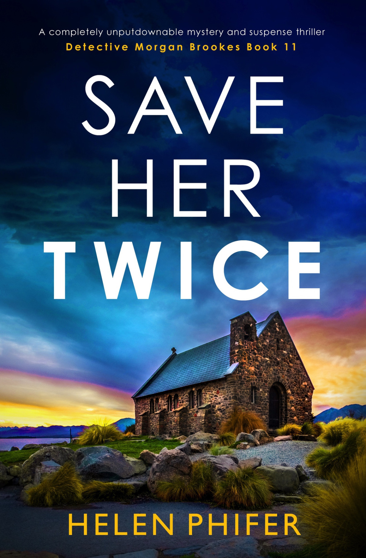 Save Her Twice 1st Edition Helen Phifer