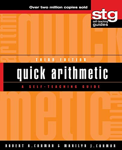 Quick Arithmetic A Selfteaching Guide Wiley Selfteaching Guides 159 3rd Ed Carman