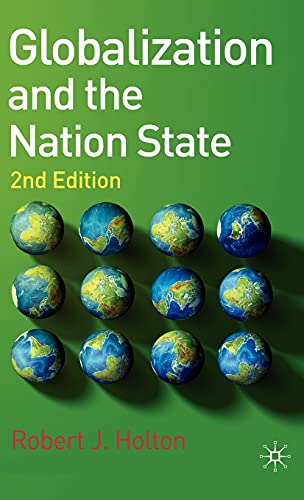 Globalization And The Nation State 2nd Edition 2nd Edition Holton