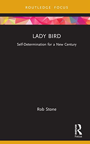 Lady Bird Selfdetermination For A New Century 1st Edition Stone