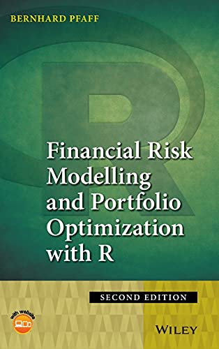 Financial Risk Modelling And Portfolio Optimization With R 2nd Edition Pfaff