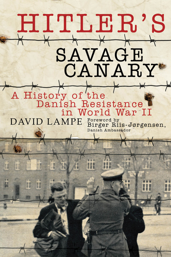 Hitlers Savage Canary David Lampe