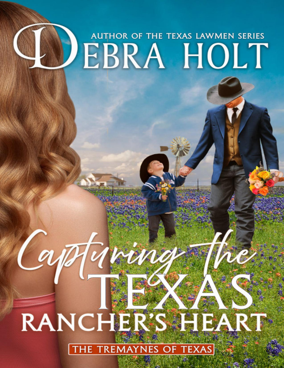 Capturing The Texas Ranchers Heart Debra Holt