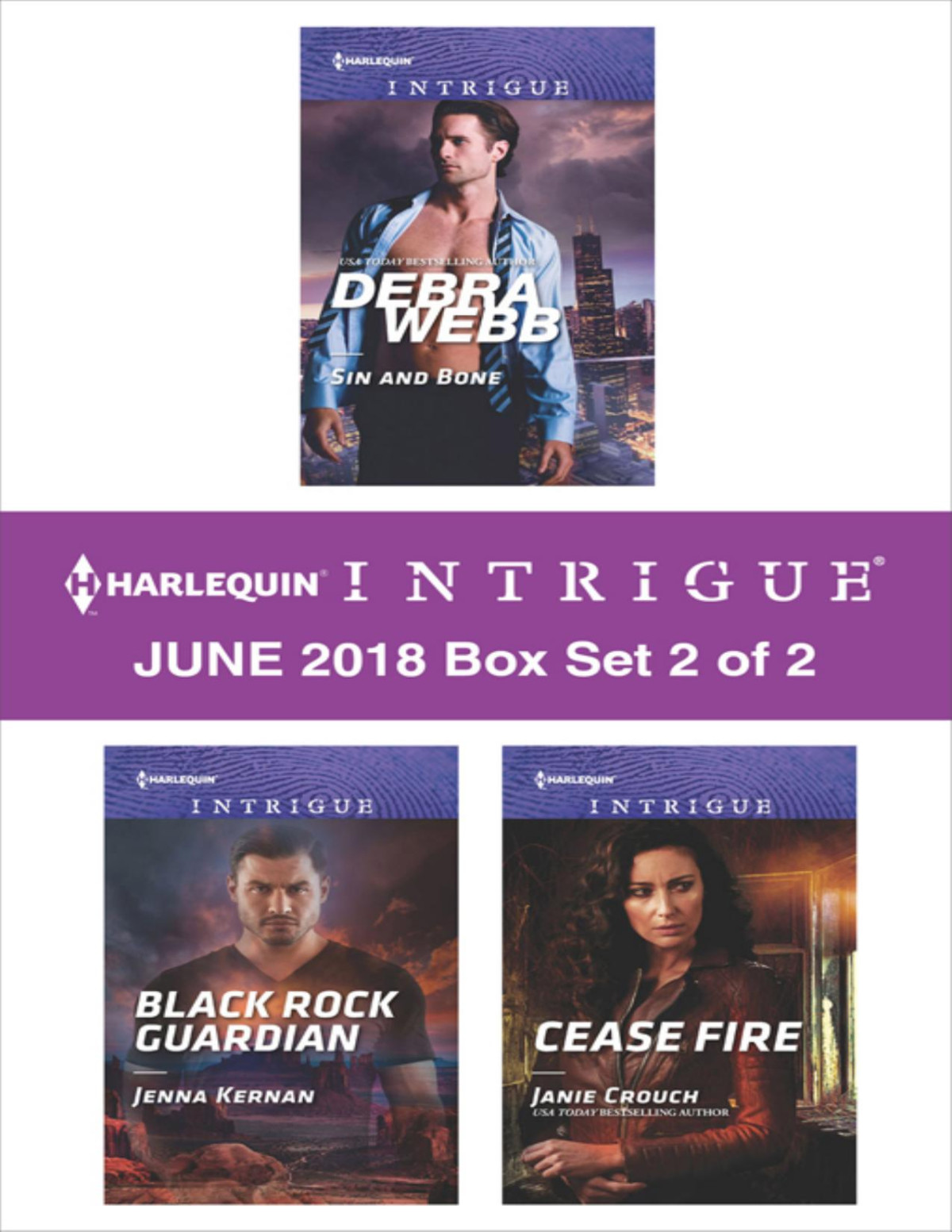 Harlequin Intrigue June 2018 Box Set 2 Of 2 Sin And Bone Black Rock Guardian Cease Fire Debra Webb Jenna Kernan Janie Crouch