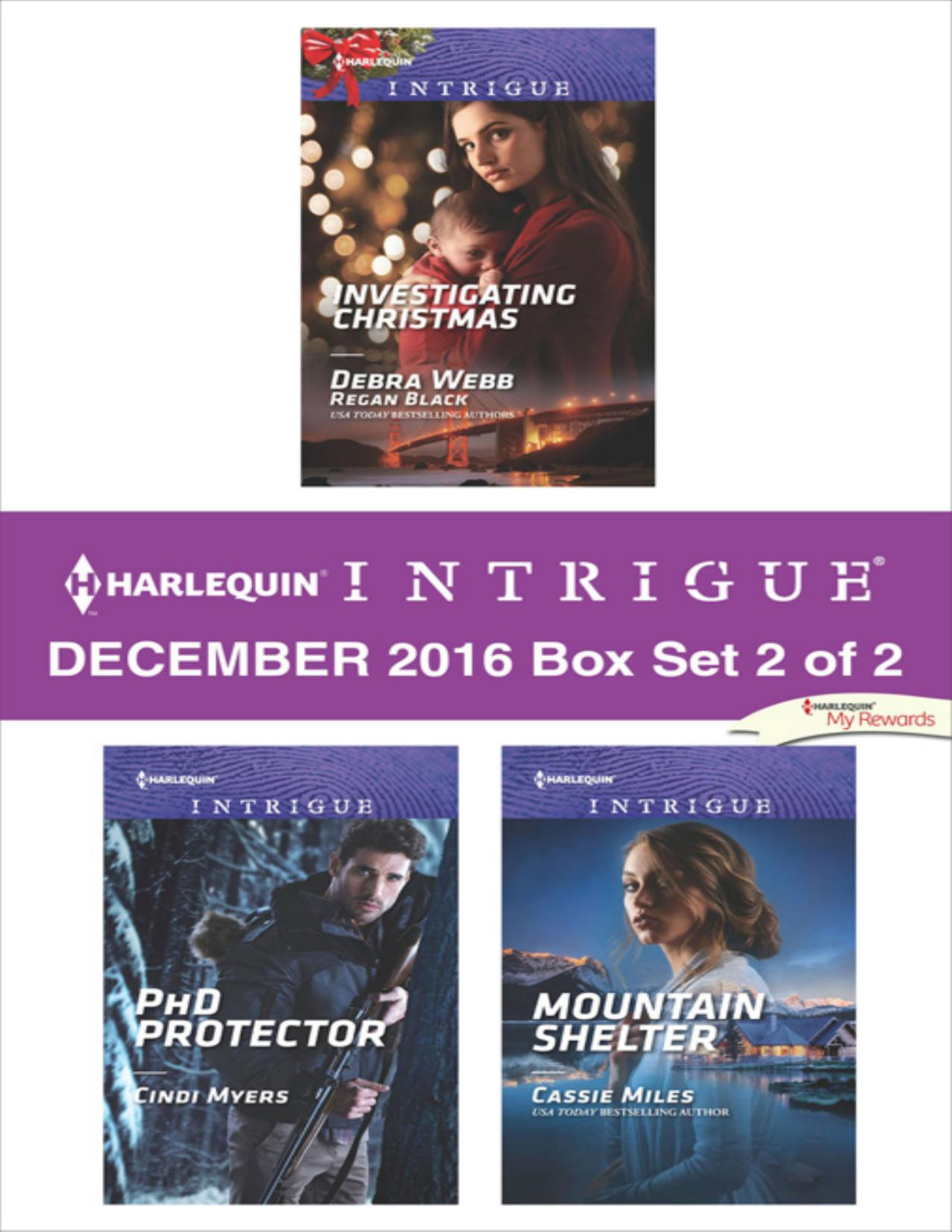 Harlequin Box Set December 2016 2 Of 2 Investigating Christmas Phd Protector Mountain Shelter Debra Webb Ragen Black Cindi Myers Cassie Miles
