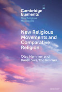 New Religious Movements And Comparative Religion Hammer Olav