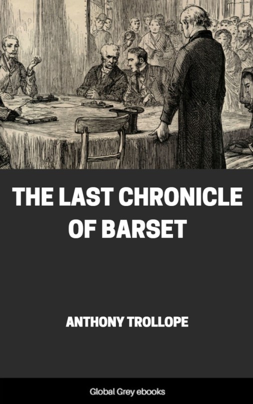 The Last Chronicle Of Barset Anthony Trollope