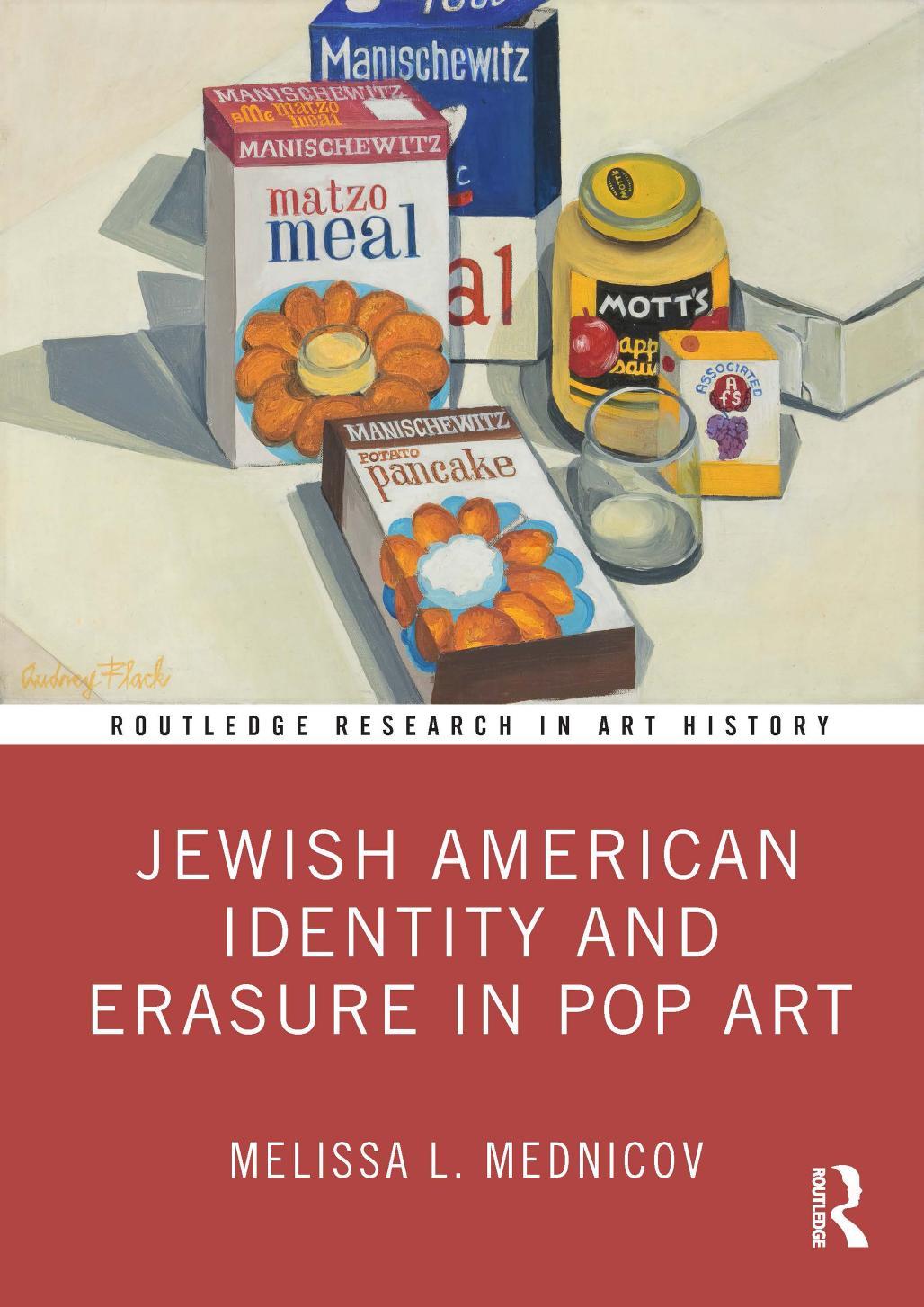 Jewish American Identity And Erasure In Pop Art Melissa L Mednicov