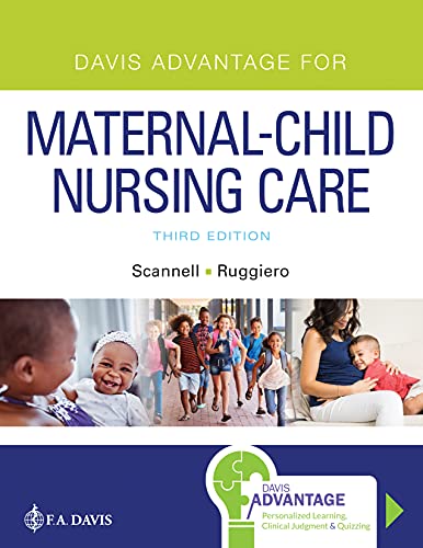 Davis Advantage For Maternalchild Nursing Care Third Scannell Phd Msn Mph Cnm Sanea