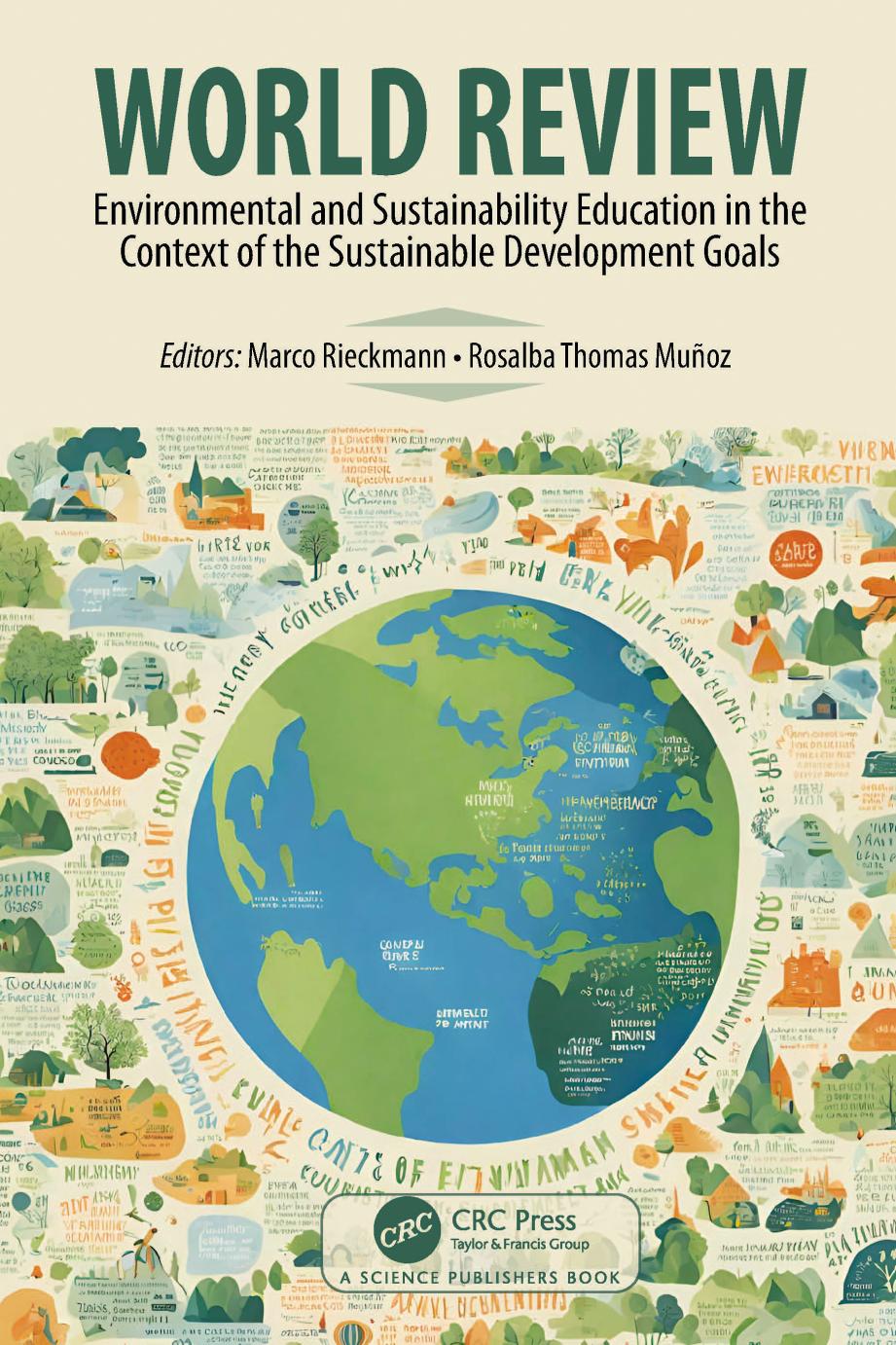 World Review Environmental And Sustainability Education In The Context Of The Sustainable Development Goals Marco Rieckmann Rosalba Thomas Muoz