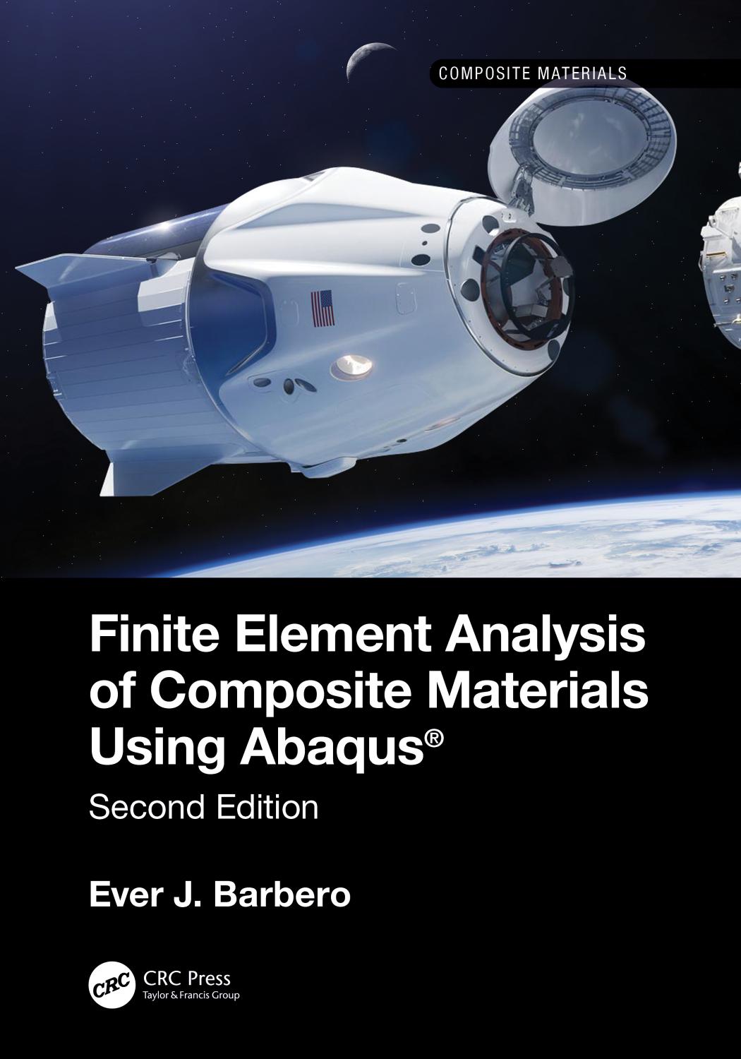 Finite Element Analysis Of Composite Materials Using Abaqus Second Edition Ever J Barbero