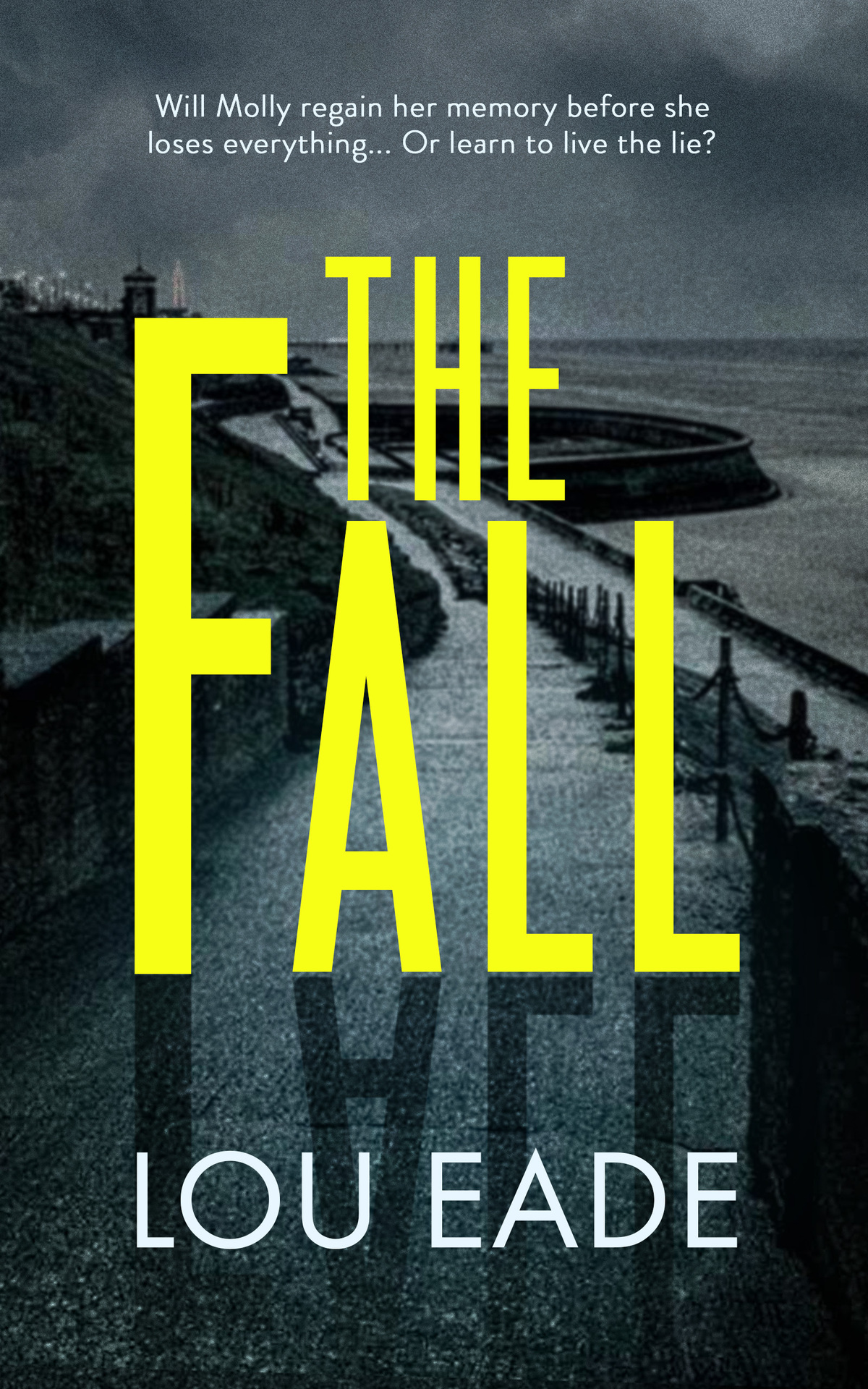 The Fall Molly Chapman Series Lou Eade
