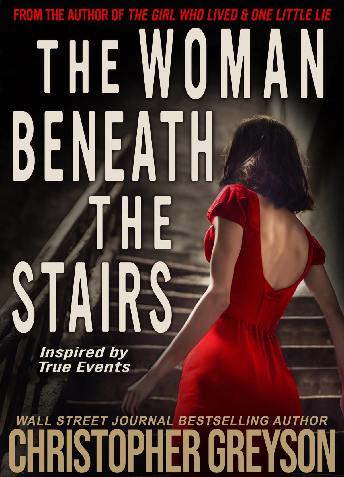 The Woman Beneath The Stairs A Gripping Psychological Thriller With A Shocking Twist Christopher Greyson