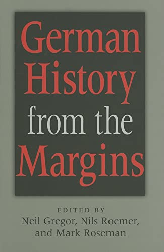 German History From The Margins First Edition Neil Gregor Nils Roemer