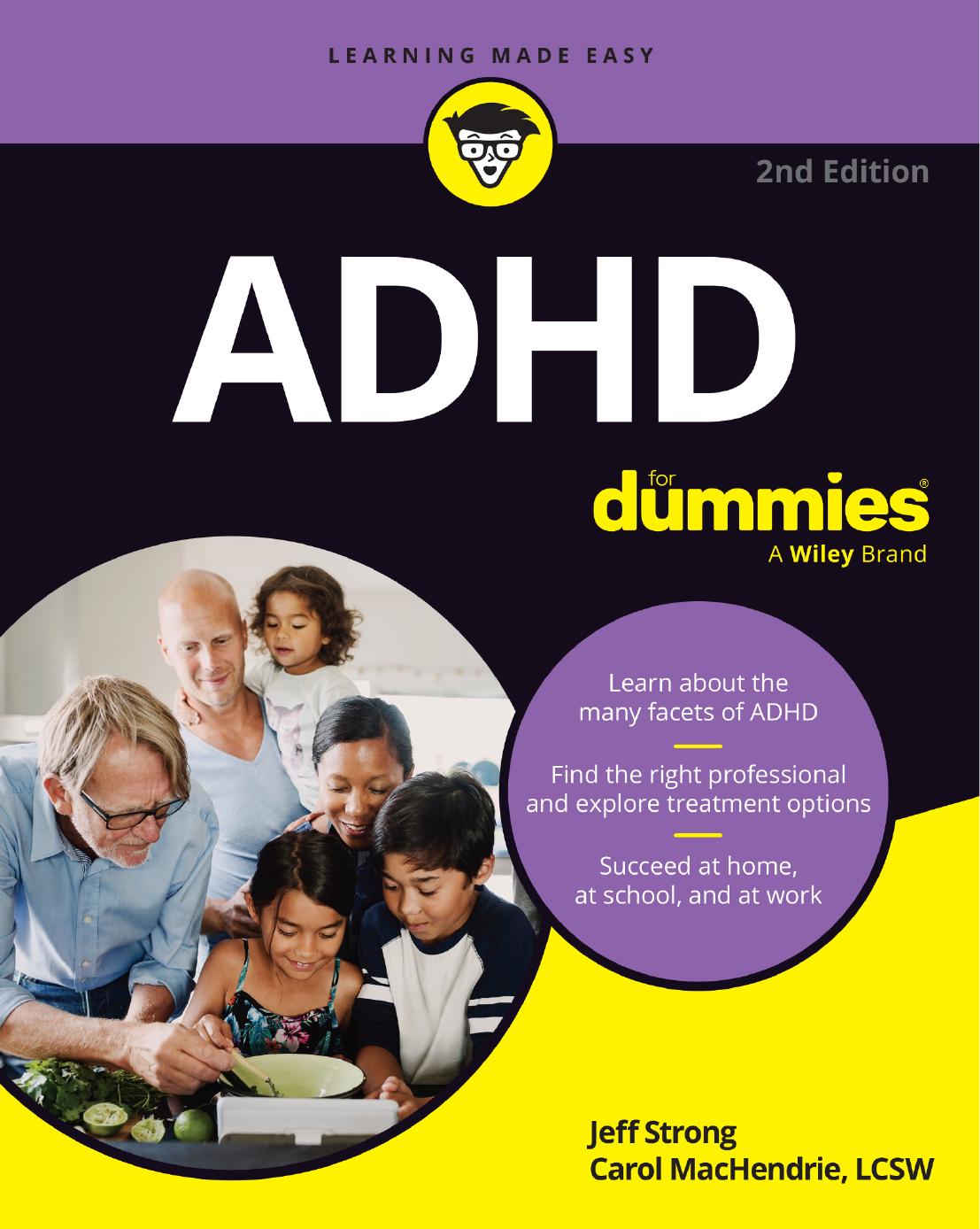 Adhd For Dummies 2nd Edition 2nd Edition Jeff Strong Carol Machendrie