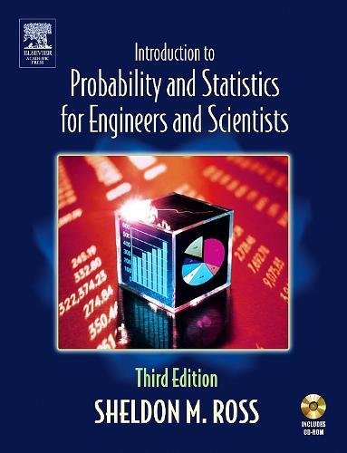 Introduction To Probability And Statistics For Engineers And Scientists 3rd Edition Ross