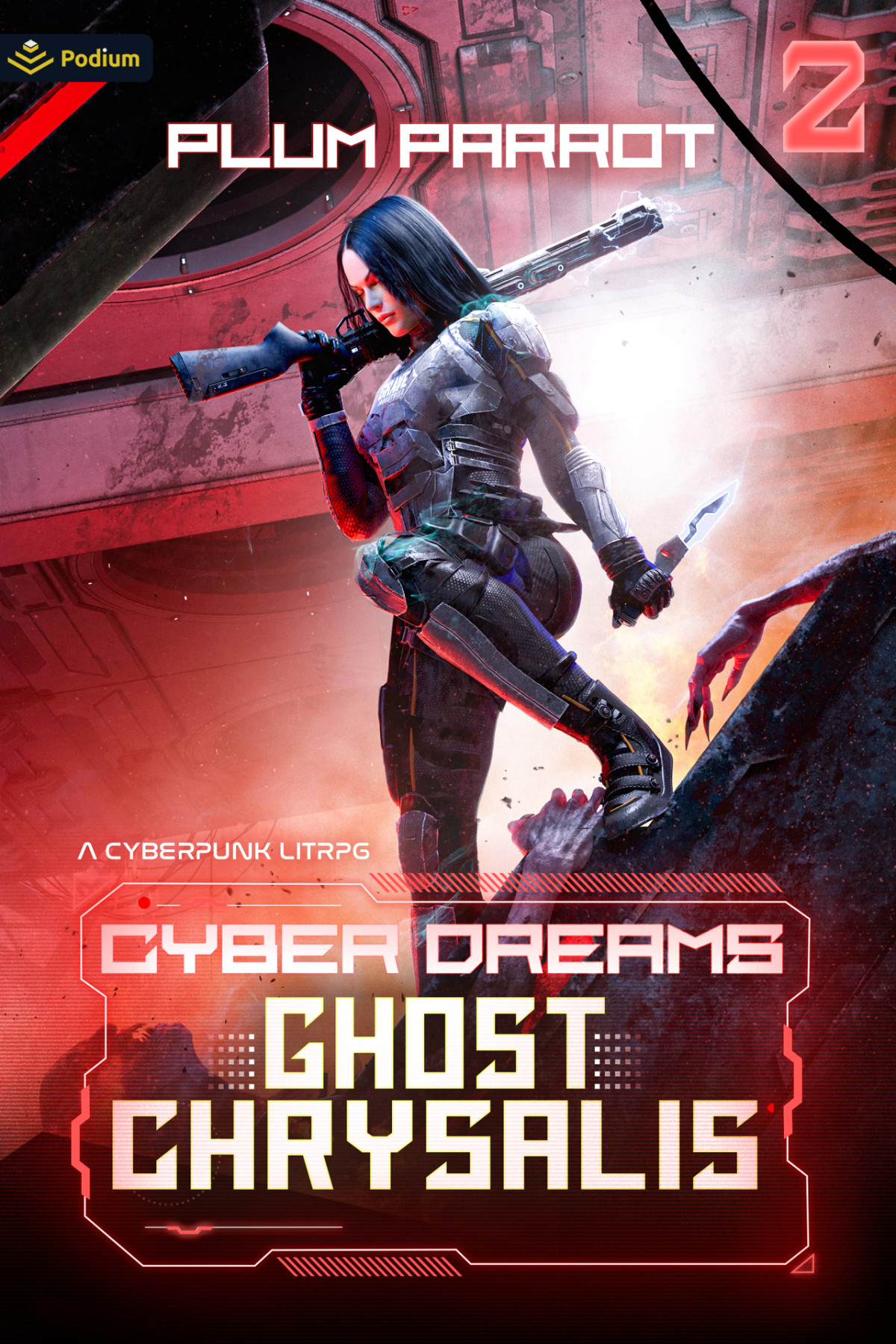 Ghost Chrysalis A Cyberpunk Litrpg Cyber Dreams Book 2 Plum Parrot