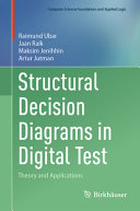 Structural Decision Diagrams In Digital Test Theory And Applications Raimund Ubar