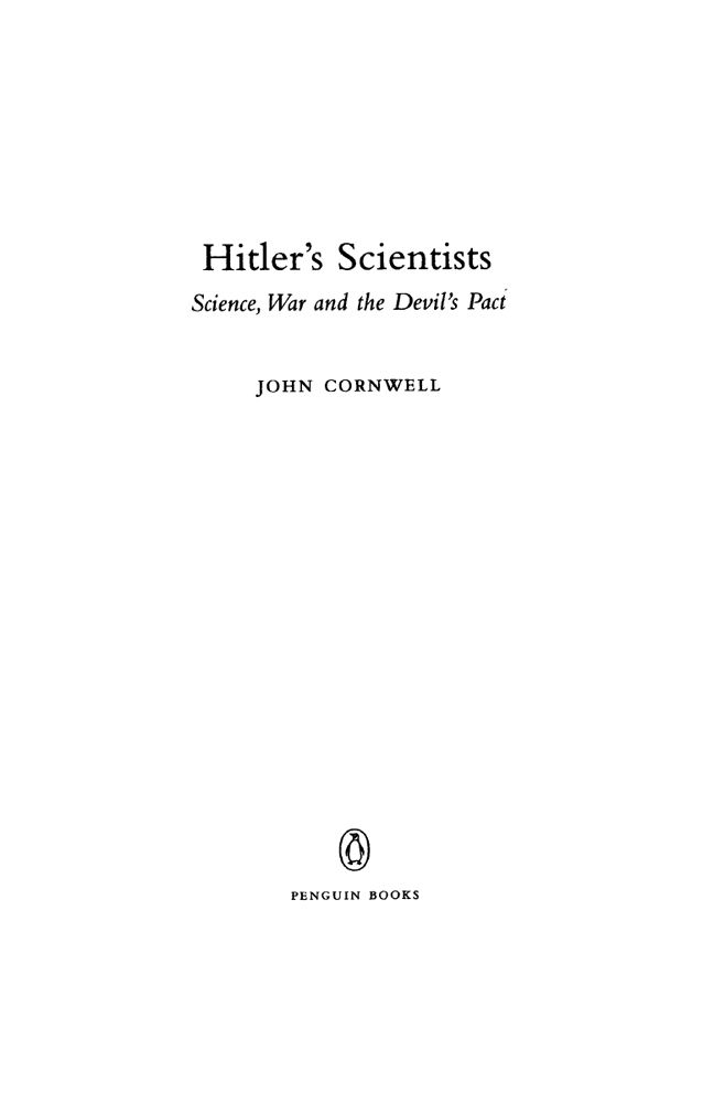 Hitlers Scientists Science War And The Devils Pact 2nd Edition Cornwell
