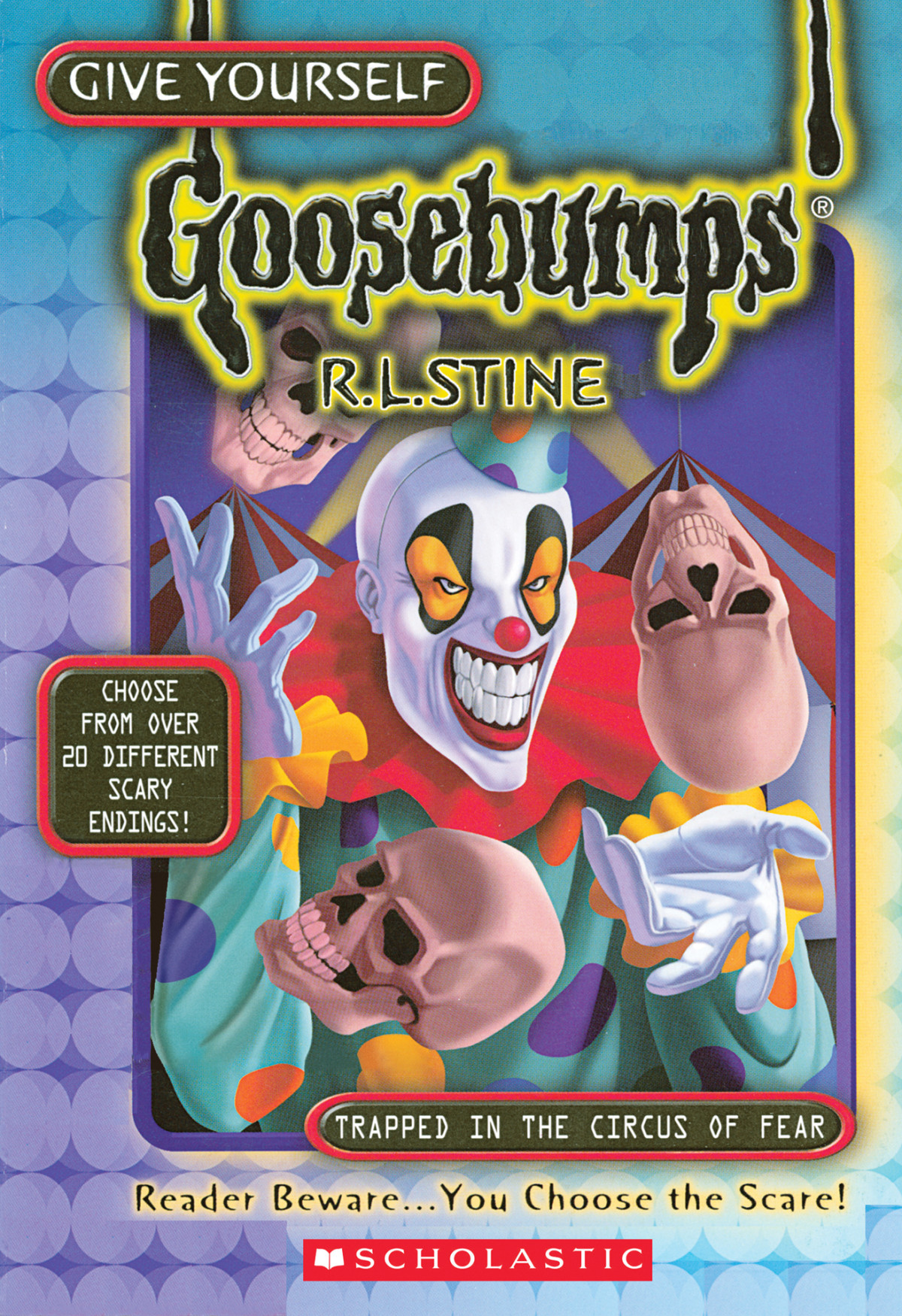 Give Yourself Goosebumps Special Edition Trapped In The Circus Of Fear Rl Stine