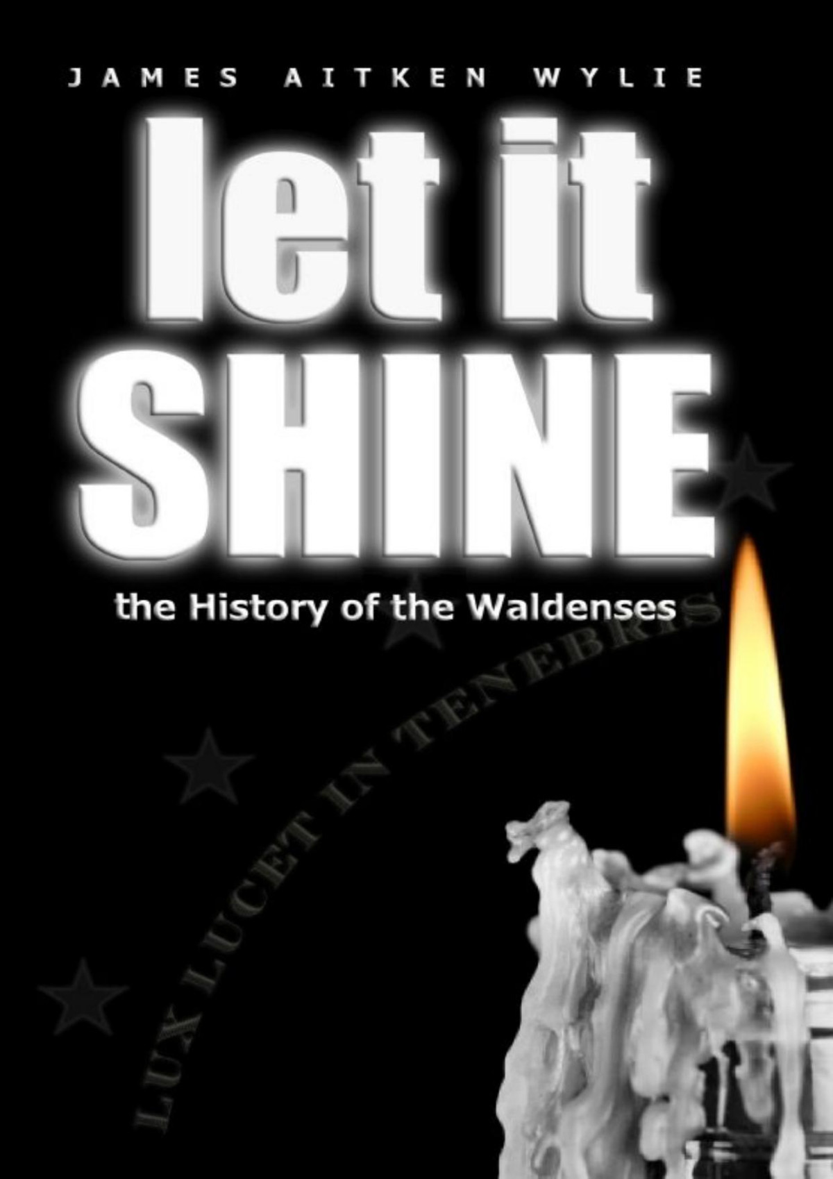 Let It Shine James Aitken Wylie